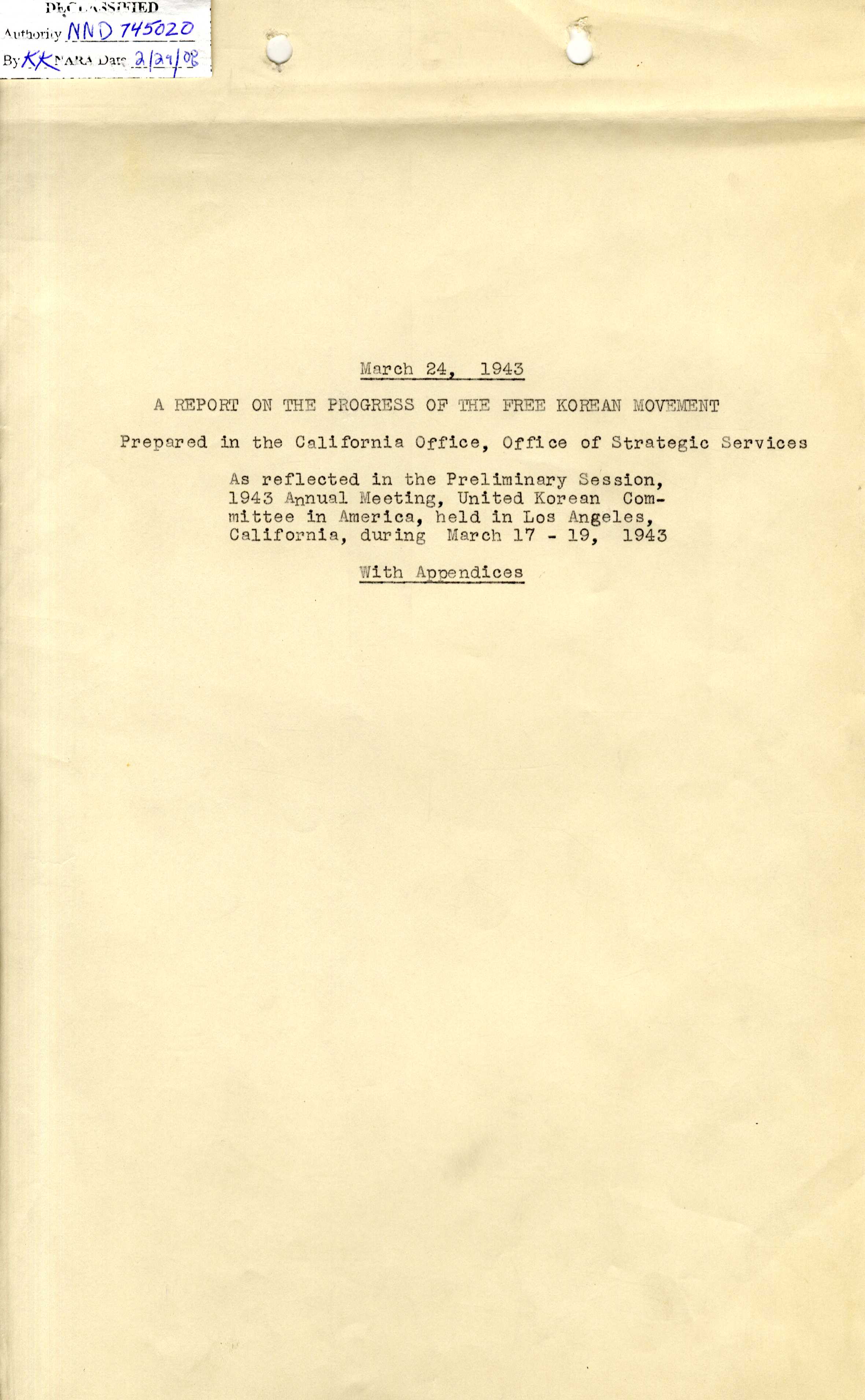 아 지부, 1943년 3월 17-19일 캘리포니아 로스앤젤레스에서 개최된 재미한족연합위원회 1943년 연차대회 예비회의에서 나타난 자유한인운동의 전개에 대한 보고서, 개요 및 결론