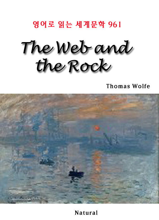 The Web and the Rock (영어로 읽는 세계문학 961)